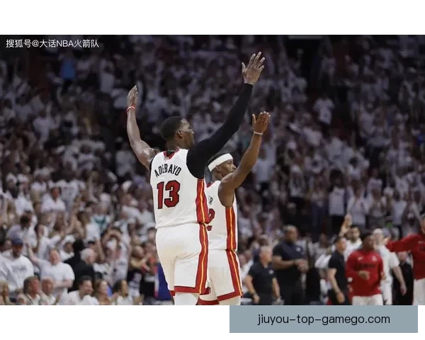 热火骑士大战前瞻阿德巴约韦尔联手震慑禁区艾伦复出能否助队复仇